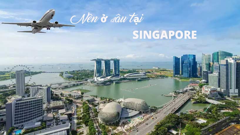 Top 3 khách sạn ở Singapore view đẹp và mẹo đặt phòng giá rẻ cùng hoidulich.net